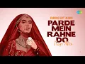 Lagu Parde Mein Rahne Do Trap Mix | Farooq Got Audio | Shikar | Evergreen Bollywood Song