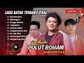 Download Lagu PULUT ROHAM - Jun Munthe | BILOLANGON | BUNGA NARARA | TARPAIMA | LAGU BATAK VIRAL 2025