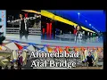 Lagu Ahmedabad Atal Bridge trip ❤️ #ahmedabad #atalbridge #viral #shortvideo #4kstatus #trip #viral ￼￼￼