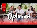 Download Lagu Bajol Ndanu Ft. Fira Cantika \u0026 Nabila - Oplosan (Official Lyric Video)