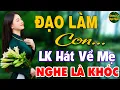 Download Lagu Đạo Làm Con ❖ LK Nhạc Vu Lan Hay Nhất 2023, Vu Lan Con Về Mẹ Ở Đâu Nghe Là Bật Khóc Nức Nở