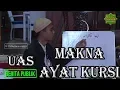 Ceramah Terbaru Ustadz Abdul Somad - Makna Ayat Kursi