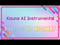 Download Lagu Kizuna AI \u0026 Moe Shop - RADIO LOVE HIGHWAY (Instrumental/Karaoke)
