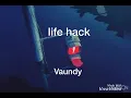 【複合mad】Vaundy  life hack