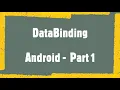 How to do DataBinding in Android - Part 1
