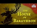 The History of House Baratheon