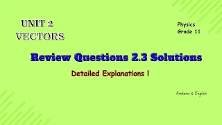 Grade 11 Physics Review Questions 2 3 Detailed Solutions Vector Grade11physics Review 