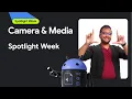 Camera Media Spotlight Week
