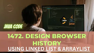 1472 Design Browser History LeetCode Solution Java Detailed Explanation