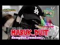 Download Lagu mabuk duit gacor🎤🎼🎹🎶 2024
