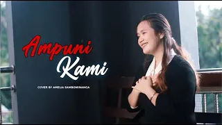 Download Anak Kampong – Ampuni Kami (Cover By Amelia Sambominanga) MP3