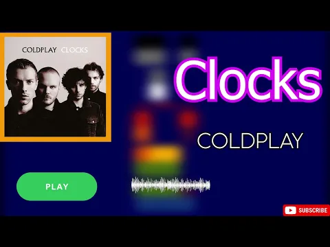 Download MP3 CLOCKS ( MP3 )  COLDPLAY   ( Lyrics on the description  👇👇👇)