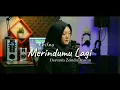 Download Lagu Merindumu Lagi - Khifnu | Cover desvania Zeindra Irawan