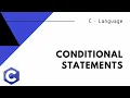 7 Conditional Statements in C