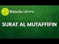 SURAT AL MUTAFFIFIN | Metode Ummi