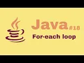 Java Beginner Course For-each loop