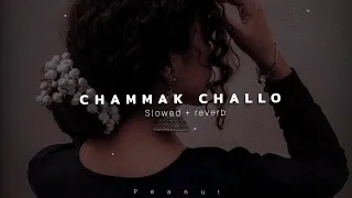 Download Chammak challo (slowed + reverb) MP3