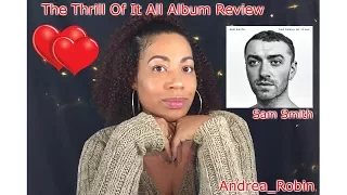 Download Sam Smith | The Thrill of It All Album Review MP3