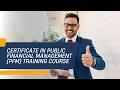 Certificate in Public Financial Management PFM Training Course