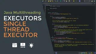Java Multithreading 12 - Using Executors API Single Thread Executor