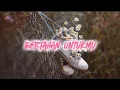 Fallen Revenge ~ Bertahan Untukmu ( Official Lyric Video )