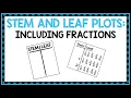 Stem And Leaf Plots - Including Fractions