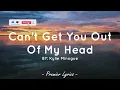 Can't Get You Out Of My Head - Kylie Minogue (Lyrics) 🎶