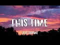 Jeff Bernat - This Time (letra/lyrics)