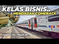 Download Lagu KELAS BISNIS KEMBALI HADIR‼️NAMUN KARENA HAL INI.. Trip KA Jenggala Rangkaian Darurat Kelas Bisnis