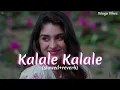 Kalale Kalale | slowed