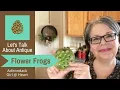 FLOWER FROGS 101 Class - A Guide to Collecting Vintage Flower Frogs