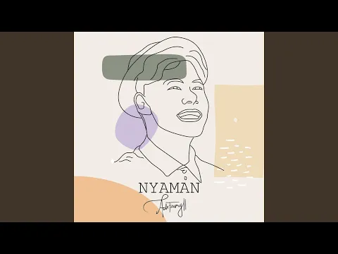 Download MP3 Nyaman