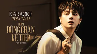 [KARAOKE TONE NAM] TRẠM DỪNG CHÂN KẾ TIẾP - DUY KHÁNH || Official