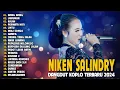 Download Lagu NIKEN SALINDRY FULL ALBUM 💎 IMING IMING, KALAH - DANGDUT KOPLO TERBARU 2024 - ANEKA SAFARI