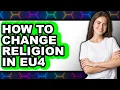 How to Change Religion in Eu4 updated