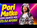 Download Lagu Pori Matke Masoom Sharma Edm Dance Mix  Nandini Sharma New Haryanvi Song 2025Dj Remix | Its Dj Ayush