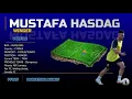 Mustafa Hasdag | Best OF 24-25