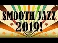 Download Lagu Smooth Jazz 2019 • Best Smooth Jazz Saxophone Instrumental Music from Dr. SaxLove