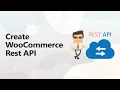 How to Create WooCommerce Rest Api