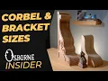 How to Choose the Correct Size Corbel - Osborne Insider
