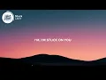LANY - Stuck (Lyrics)