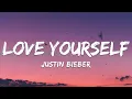 Download Lagu Justin Bieber - Love Yourself (Lyrics)