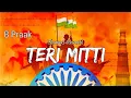 Download Lagu Teri Mitti - [Slowed Reverb] BPraak - Kesari - Republic Lofi | Lyrics - RaMe Music