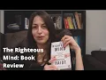 The Righteous Mind by Jonathan Haidt - Summary and Review
