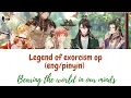 Download Lagu Legend of exorcism op theme full (eng / pinyin) Bearing the world in our minds (color coded)
