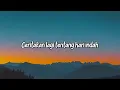 Maulana Ardiansyah – Satu Dalam Ikatan | Lirik Lagu