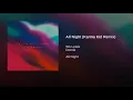 All Night (Karma Kid Remix)