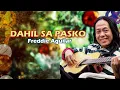 Download Lagu DAHIL SA PASKO - Freddie Aguilar (Lyric Video) OPM, Christmas