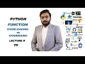 Python Overriding vs Overloading Method Overriding Method Overloading
