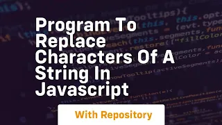 Program to replace characters of a string in javascript